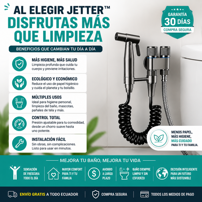 Jetter™:"Lo que tu baño necesitaba y nunca te dijeron."
