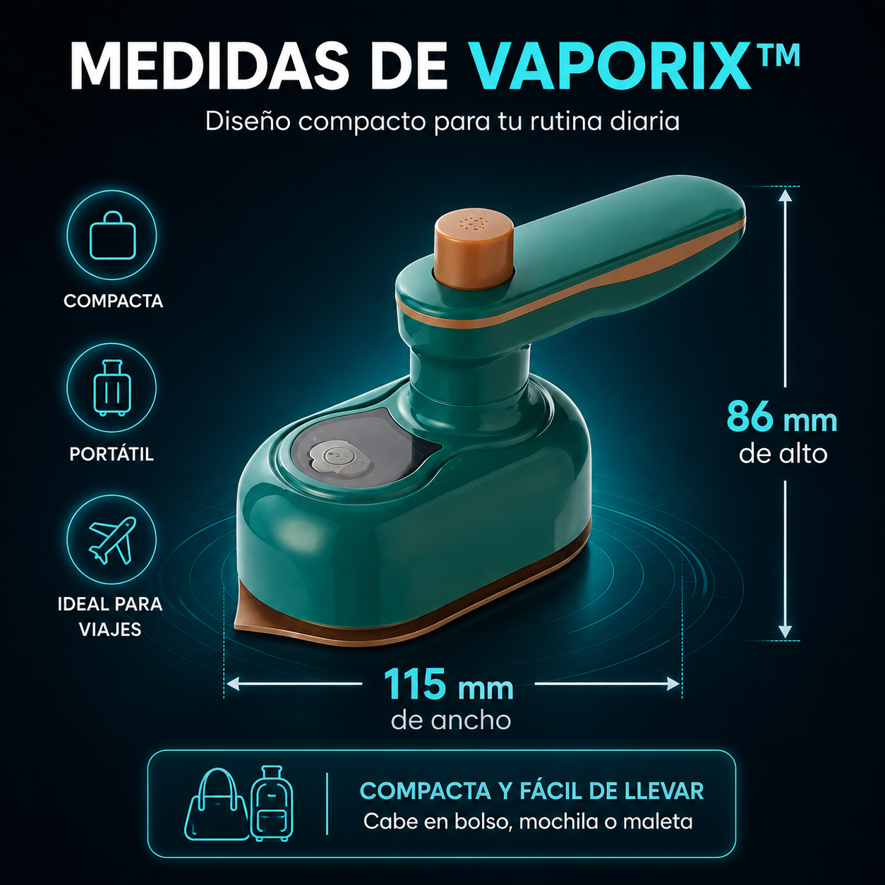 Vaporix™“Luce impecable en minutos, estés donde estés, sin sacar una plancha grande.”